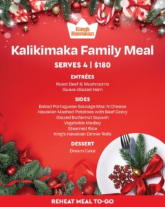 King's Hawaiian Kalikimaka Family Meal
